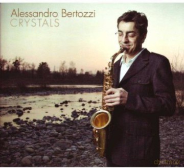 Alessandro Bertozzi: Crystals [CD]