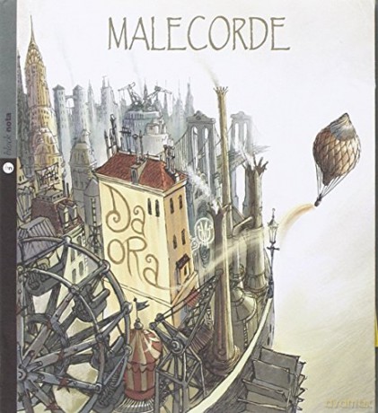 Le Malecorde: Da Ora. Con Cd Audio [CD]