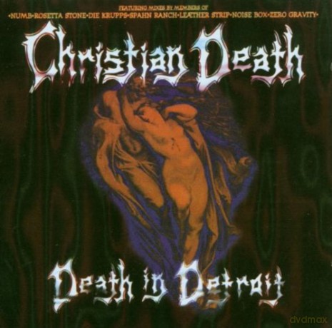 Christian Death: Death In Detro [CD]