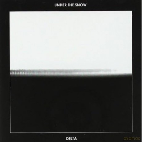 Under the Snow: Delta [CD]