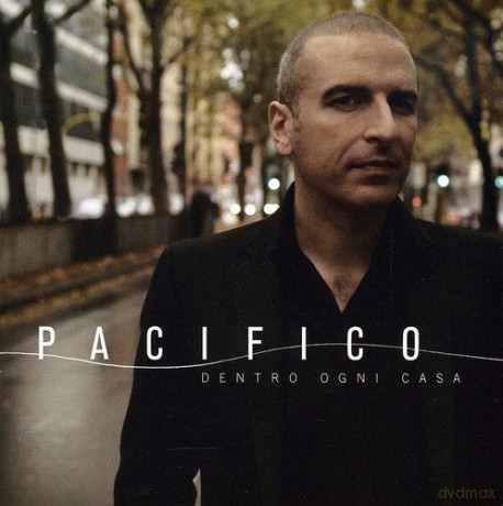 Pacifico: Dentro Ogni Casa [CD]