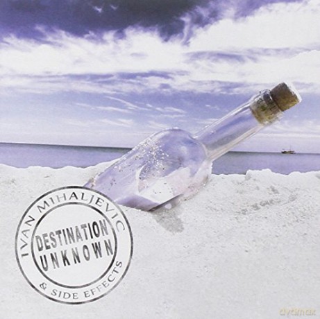 Ivan Mihaljevic: Destination Unknown [CD]