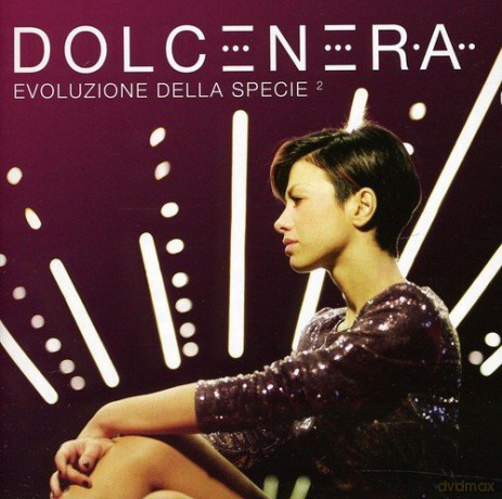 Dolcenera: Evoluzione Della Specie 2 [CD]