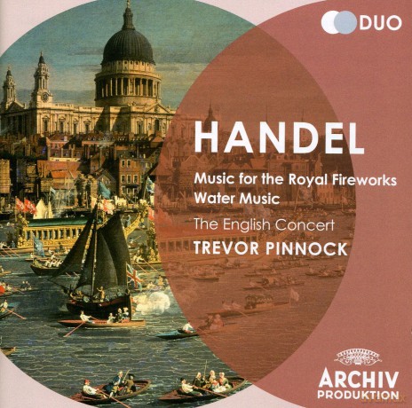 Trevor Pinnock: Handel:Water Music, Fireworks (Duo) [2CD]