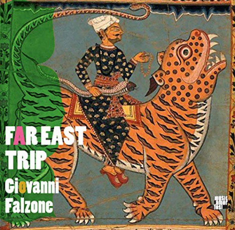 Giovanni Falzone: Far East Trip [CD]