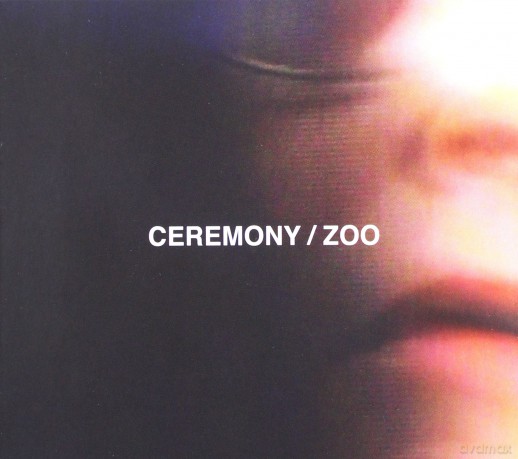 Ceremony: Zoo [CD]