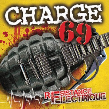 Charge 69: Resistance Electrique [CD]