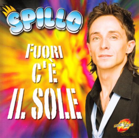 Spillo: Fuori c'e' Il Sole [CD]