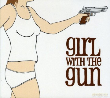 Girl With the Gun: Girl With the Gun [CD]