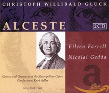 Eileen Farrell: Gluck: Alceste [2CD]