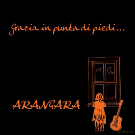 Arangara: Grazie in Punta Di Piedi [CD]