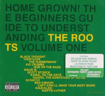 Roots: Home Grown! Beginner's Guide To Understanding The Roots Vol. 1 [CD]