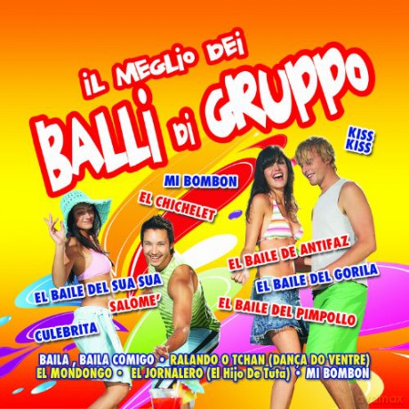 Il Meglio Dei Balli Di Gruppo [CD]