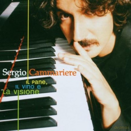 Sergio Cammariere: Il Pane, Il Vino E La Vis [CD]