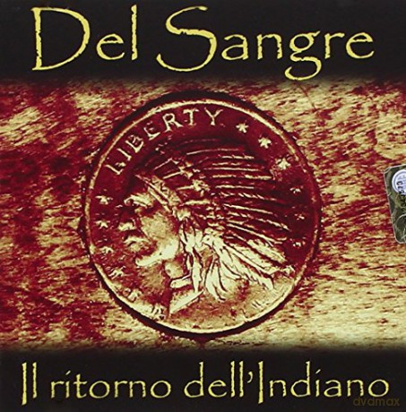 Del Sangre: Il Ritorno Dell'Indiano [CD]