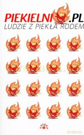 Piekielni.pl Ludzie z piekła rodem [KSIĄŻKA]