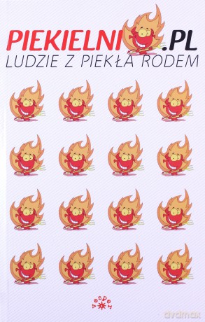 Piekielni.pl Ludzie z piekła rodem [KSIĄŻKA]