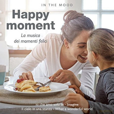 In The Mood: Happy Moments - Musica [CD]