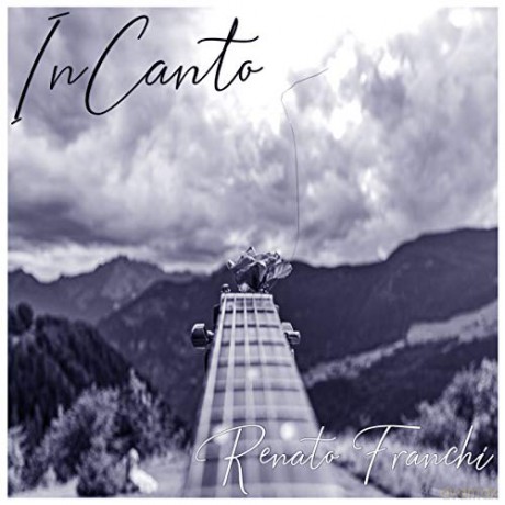 Renato Franchi: Incanto [CD]