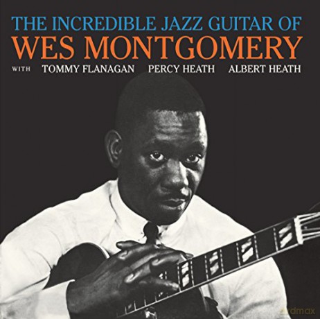 Wes Montgomery: Incredible Jazz Guitar Of [CD]