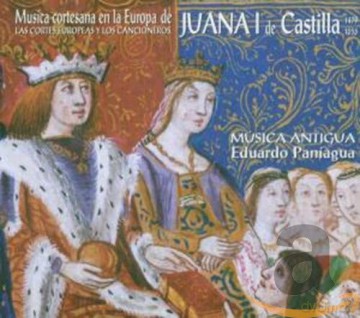 Eduardo Paniague: Juana I De Castilla [CD]