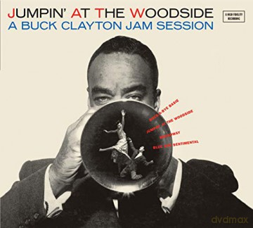 Buck Clayton: Jumpin'' At The Woodside/ [CD]
