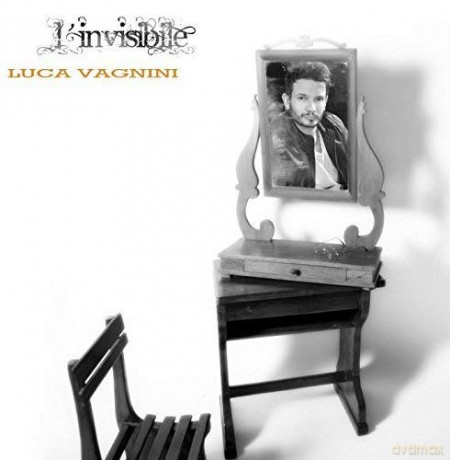 Luca Vagnini: L Invisibile [CD]