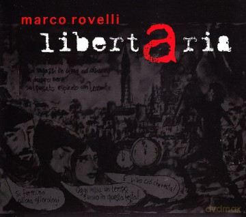 Rovelli Marco: Libertaria [CD]