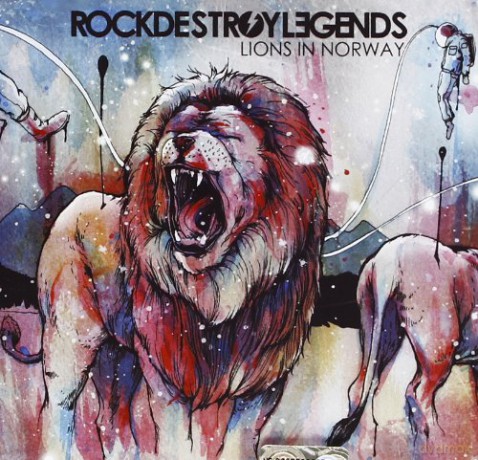 Rock Destroy Legends: Lions in Nor Ay [CD]