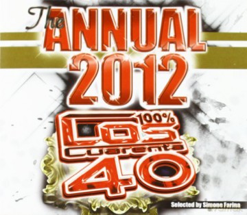 Los Cuarenta the Annual 2012 [CD]