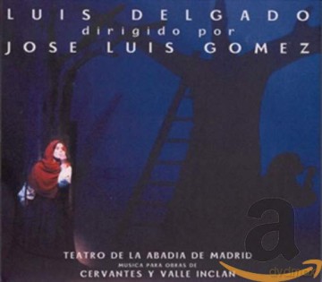 Luis Delgado: Luis Delgado Dirigido Por Jose Luis Gomez [CD]