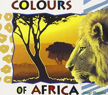 Colours of Africa: Magi Shamba [CD]