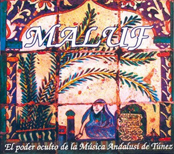 Mahmud Guettat: Malufhidden Power of Andalusi Music From Tunisia [CD]