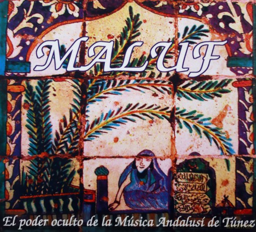 Mahmud Guettat: Malufhidden Power of Andalusi Music From Tunisia [CD]