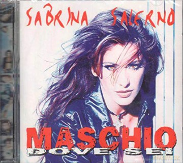 Sabrina Salerno: Maschio Dove Sei [CD]