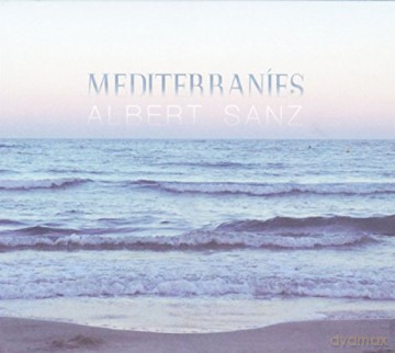 Albert Sanz: Mediterranies [CD]