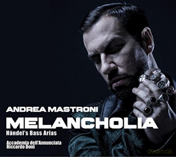 Andrea Mastroni: Melancholia - Handel's Bass Arias [CD]