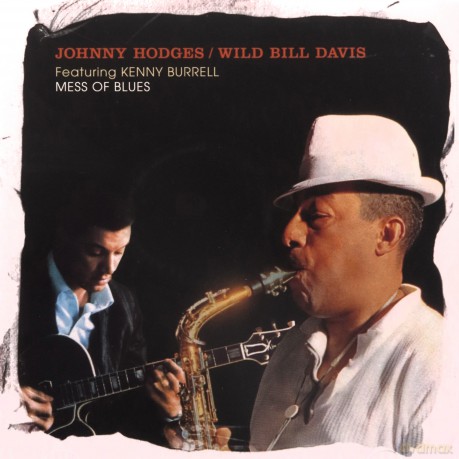 Johnny Hodges: Mess Of Blues [CD]