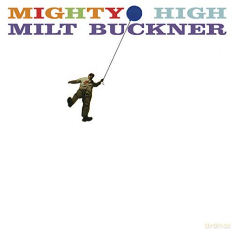 Milt Buckner: Mighty High + Midnight Mood [CD]