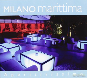 Milano Marittima Aperitivissimo [2CD]