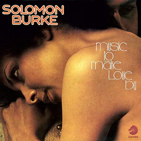 Solomon Burke: Music To Make Love By [CD]
