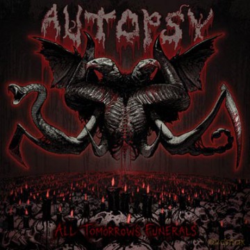 Autopsy: All Tomorrows Funerals (digibook) [CD]