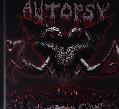 Autopsy: All Tomorrows Funerals (digibook) [CD]