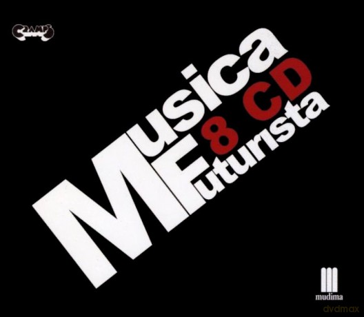 Musica Futurista [8CD]