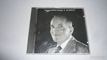 Al Jolson: My Greatest Songs [CD]