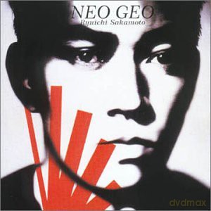 Ryuichi Sakamoto: Neo Geo [CD]