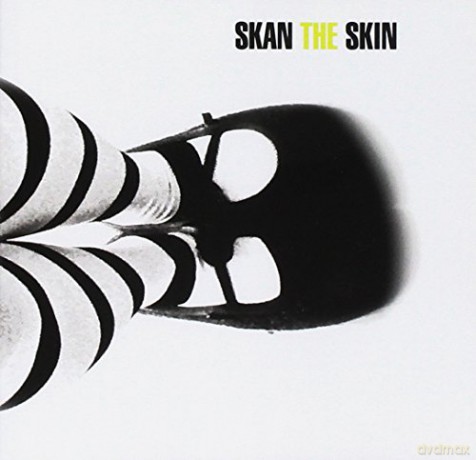 Skan the Skin: Never Too Soon To Be Late [CD]