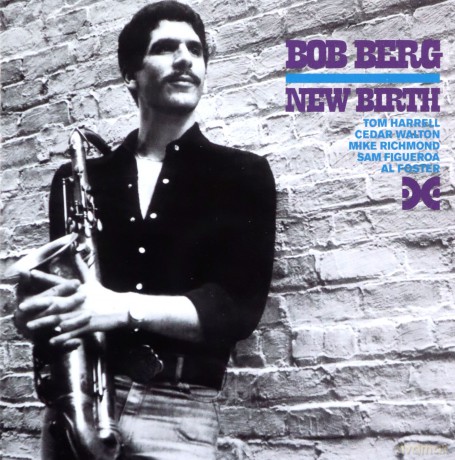Bob Berg: New Birth -Remast- [CD]