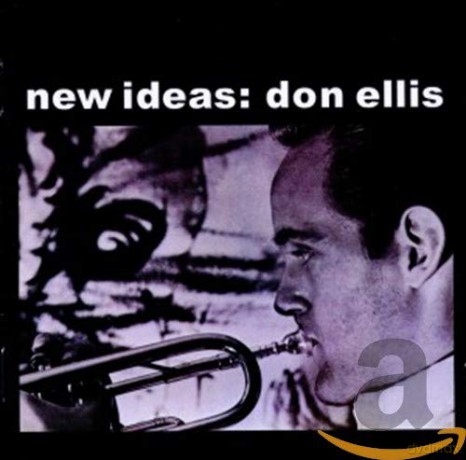 Don Ellis: New Ideas [CD]