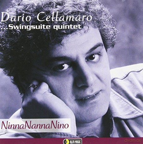 Dario Cellamaro: Ninnanannanino [CD]